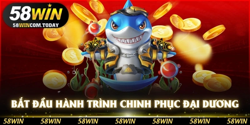 Bắt đầu hành trình chinh phục đại dương đầy bí ẩn