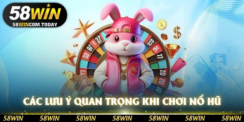 Các lưu ý quan trọng
