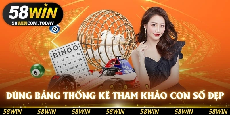 Dùng bảng thống kê từng ngày để tham khảo những con số đẹp