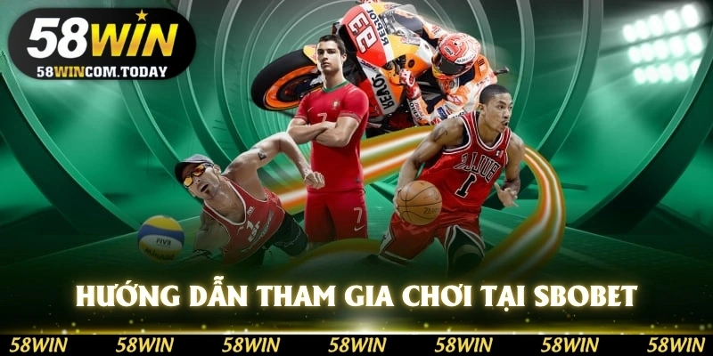 Hướng dẫn cách tham gia chơi game tại Sbobet