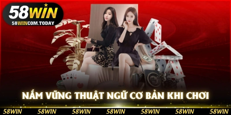 Nắm vững thuật ngữ cơ bản khi chơi Blackjack online