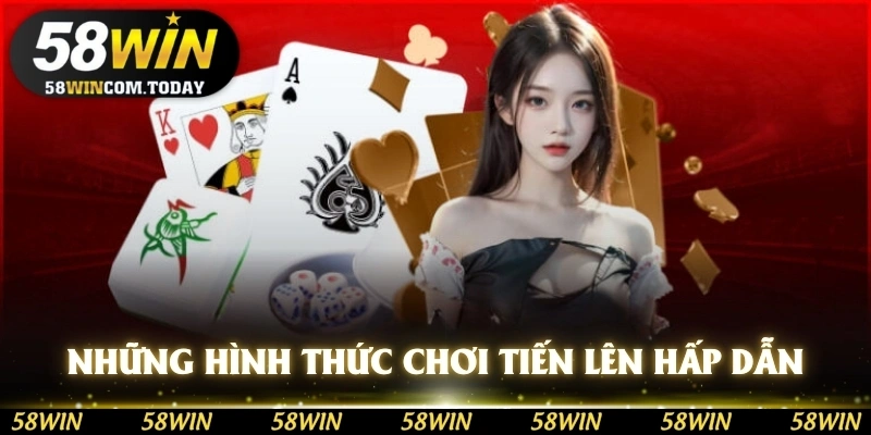 Những hình thức chơi tiến lên Miền Nam hấp dẫn