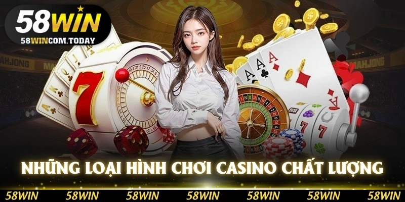 Những loại hình chơi chất lượng